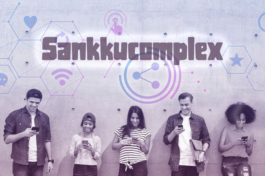A group of five young people standing against a wall, all using their smartphones, with the word “Sankkucomplexh” displayed above them in bold letters.